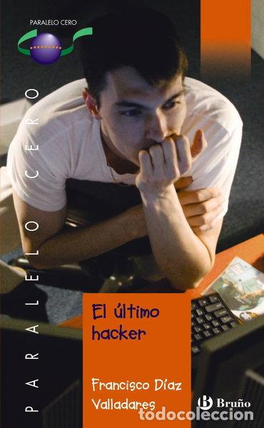 Libros: El &uacute;ltimo hacker- 9788421655443