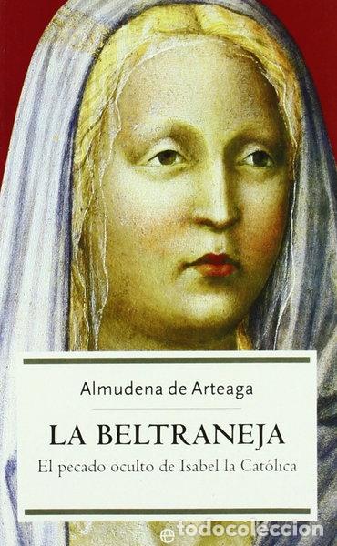 B&uuml;cher: La Beltraneja- 9788497341868