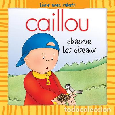 Libros: Caillou observe les oiseaux- 9782894506134 - Foto 1