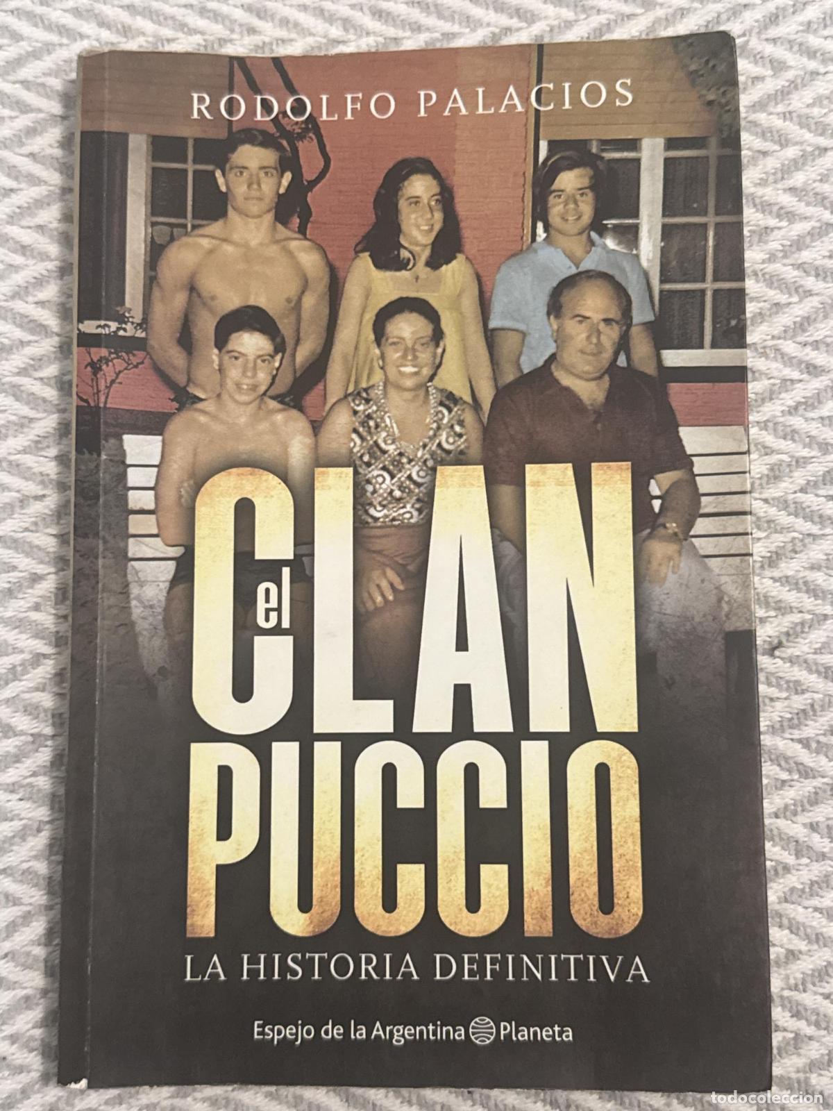 Libros: El clan Puccio. La historia definitiva - Rodolfo Palaios