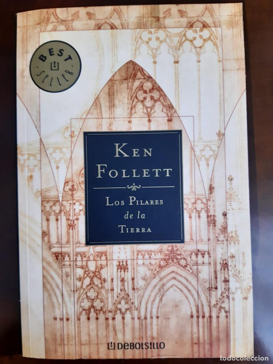 Libros: LOS PILARES DE LA TIERRA. Ken Follett