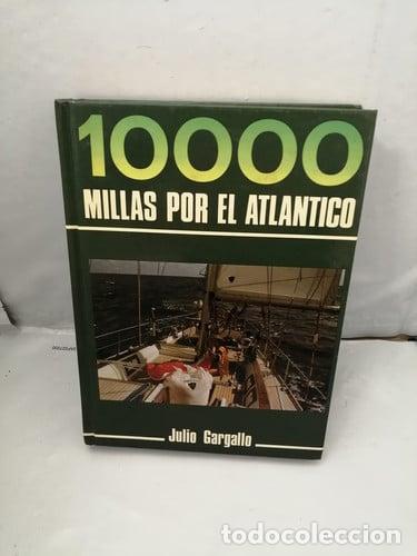 Libros: 10000 millas por el Atl&aacute;ntico