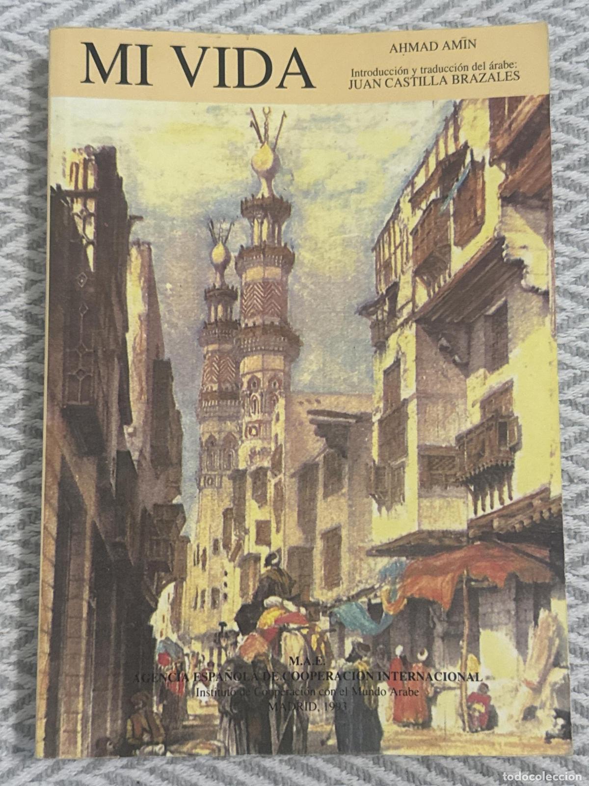 Libros: Mi vida. Hayati - Ahmad Amin