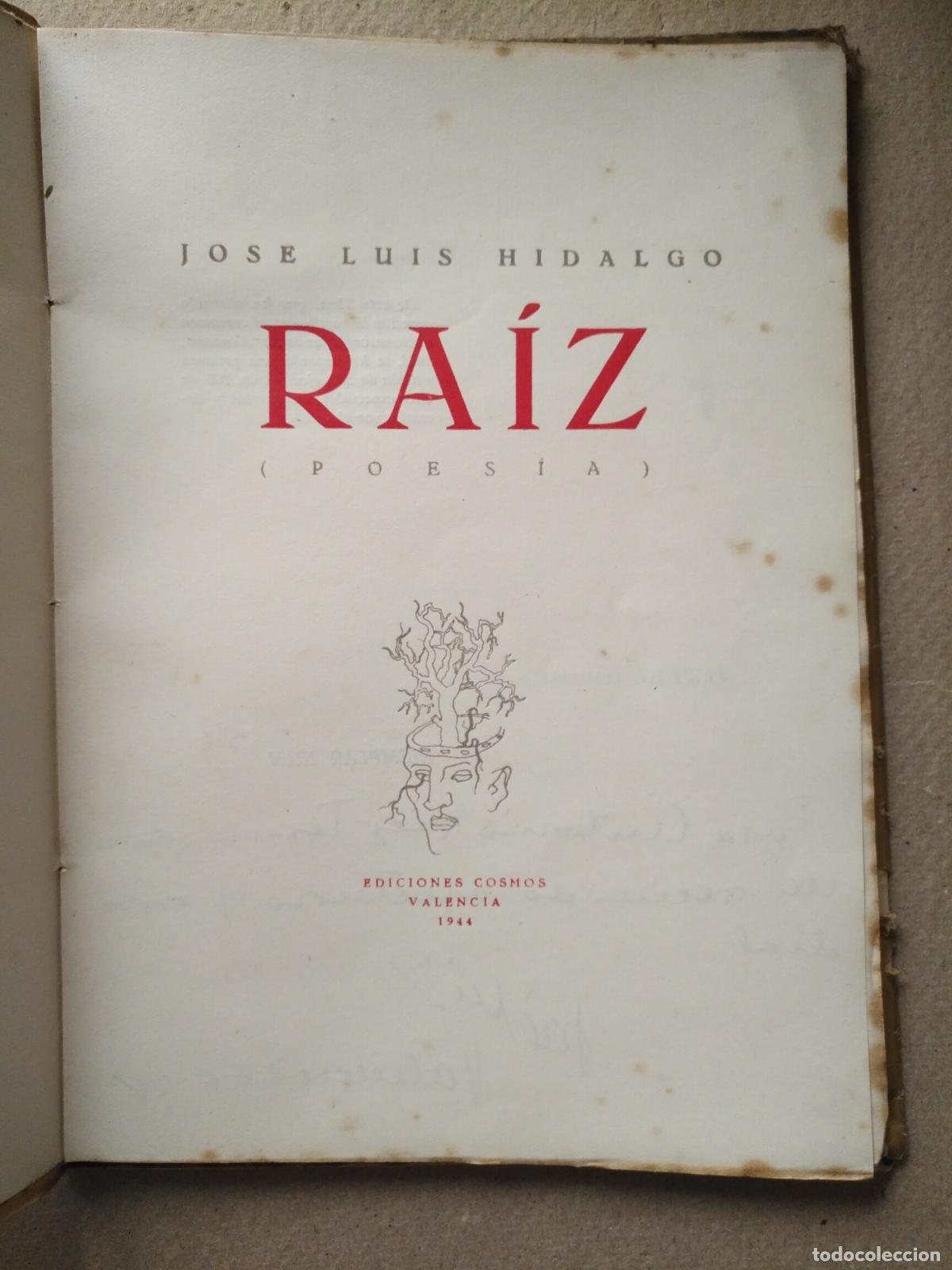 Libros: RAIZ. Poes&iacute;as. - HIDALGO, Jos&eacute; Luis. - Foto 3