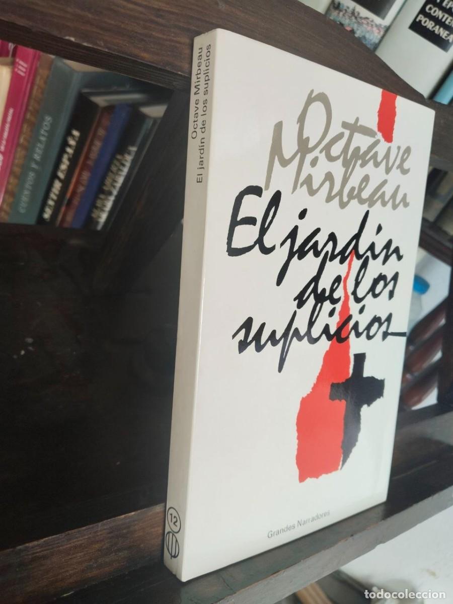 Libros: El jard&iacute;n de los suplicios - MIRBEAU, Octave - Foto 3