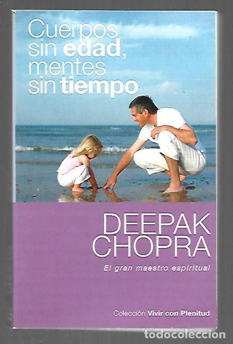 books: CUERPOS SIN EDAD, MENTES SIN TIEMPO - CHOPRA, DEEPAK