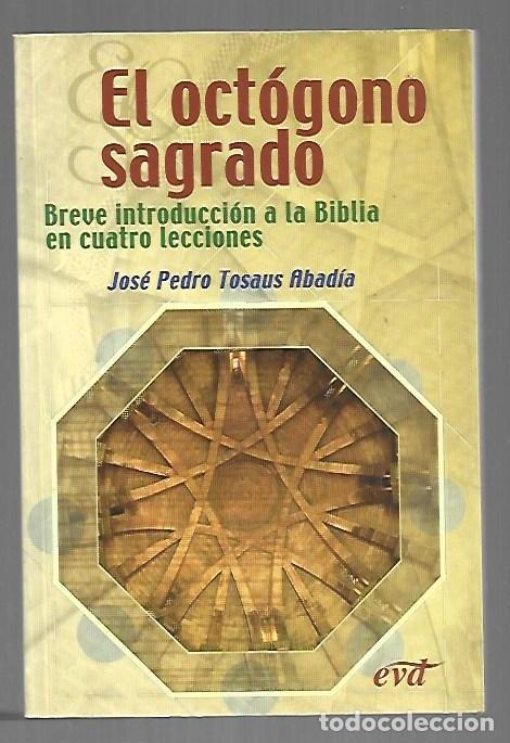 Livros em segunda m&atilde;o: OCTOGONO SAGRADO - EL. BREVE INTRODUCCION A LA BIBLIA EN CUATRO LECCIONES - TOSAUS ABADIA, JOSE PEDR