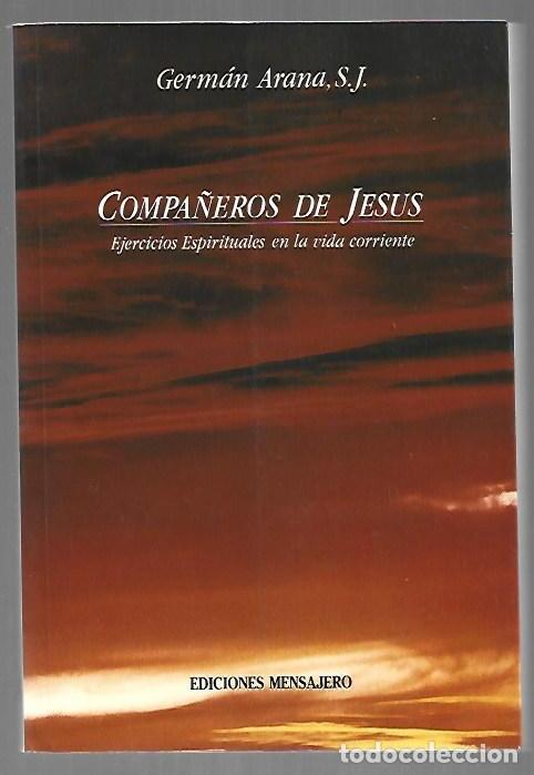 Livros em segunda m&atilde;o: COMPA&Ntilde;EROS DE JESUS. EJERCICIOS ESPIRITUALES EN LA VIDA CORRIENTE - ARANA, GERMAN