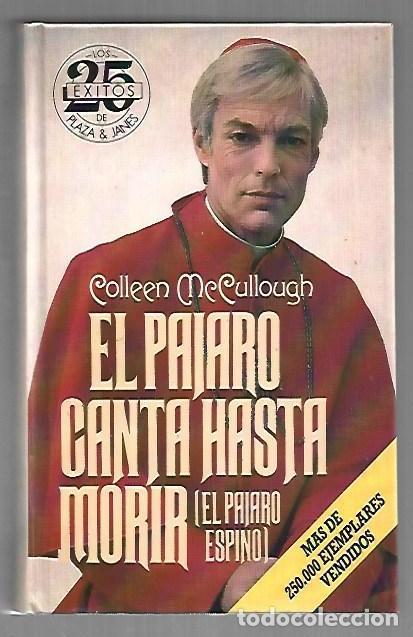 Livres: PAJARO CANTA HASTA MORIR - EL (EL PAJARO ESPINO) - MCCULLOUGH, COLLEEN
