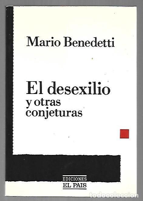 Livros em segunda m&atilde;o: DESEXILIO Y OTRAS CONJETURAS - EL - BENEDETTI, MARIO