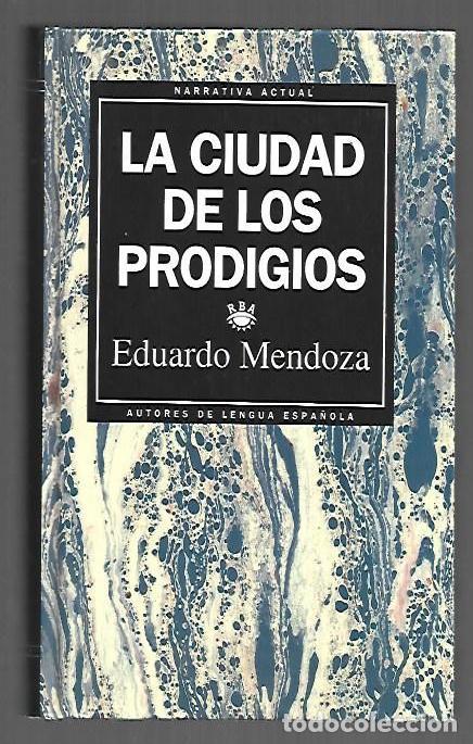 Libri di seconda mano: CIUDAD DE LOS PRODIGIOS - LA - MENDOZA, EDUARDO