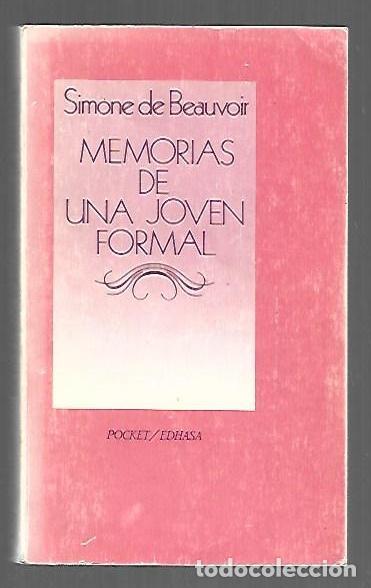 Libros: MEMORIAS DE UNA JOVEN FORMAL - BEAUVOIR, SIMONE DE