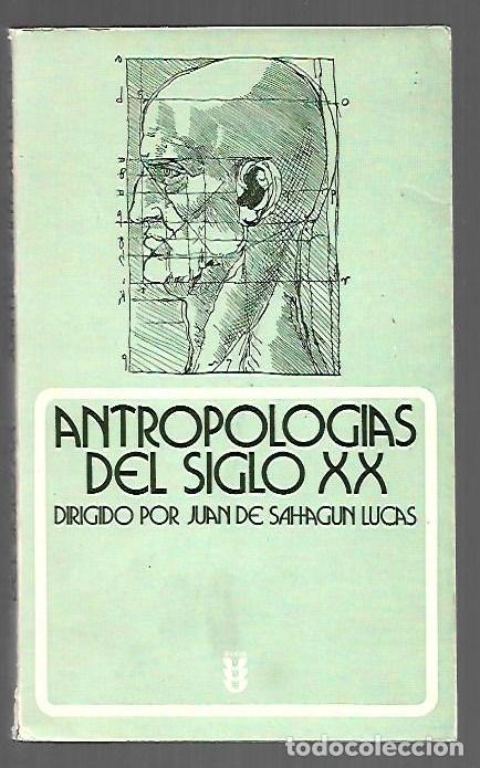 Livros em segunda m&atilde;o: ANTROPOLOGIAS DEL SIGLO XX - VARIOS (DIRIGIDO POR JUAN DE SAHAGUN LUCAS)