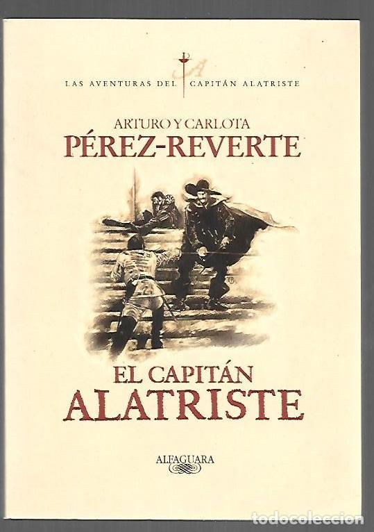 Livros em segunda m&atilde;o: CAPITAN ALATRISTE - EL - PEREZ-REVERTE, ARTURO Y CARLOTA