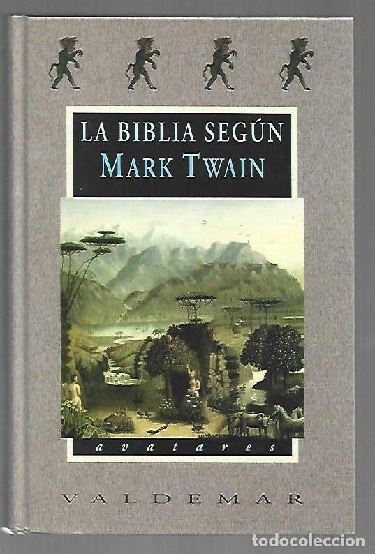 Libros: BIBLIA SEGUN MARK TWAIN - LA - TWAIN, MARK