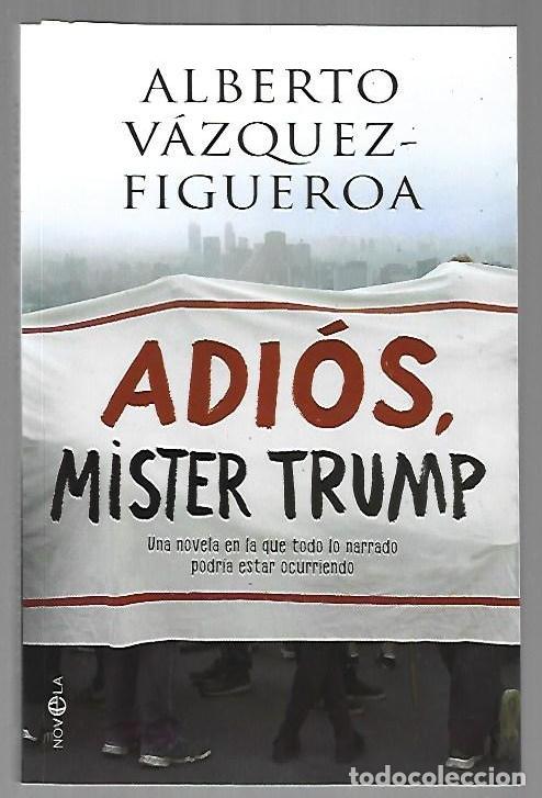 B&uuml;cher: ADIOS, MISTER TRUMP - VAZQUEZ-FIGUEROA, ALBERTO