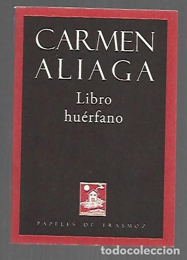 Libros: LIBRO HUERFANO - ALIAGA, CARMEN - Foto 1