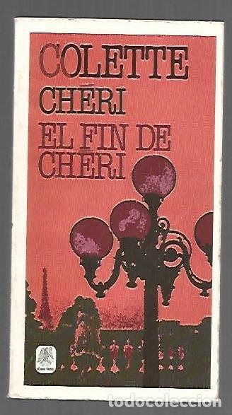 B&uuml;cher: CHERI / EL FIN DE CHERI - COLETTE