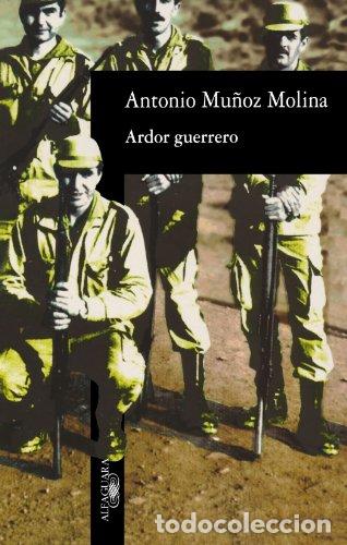 Libros: Ardor Guerrero: una memoria militar