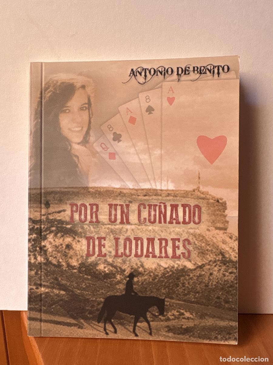 B&uuml;cher: Por un cu&ntilde;ado de Lodares - Antonio de Benito Monge tdk377