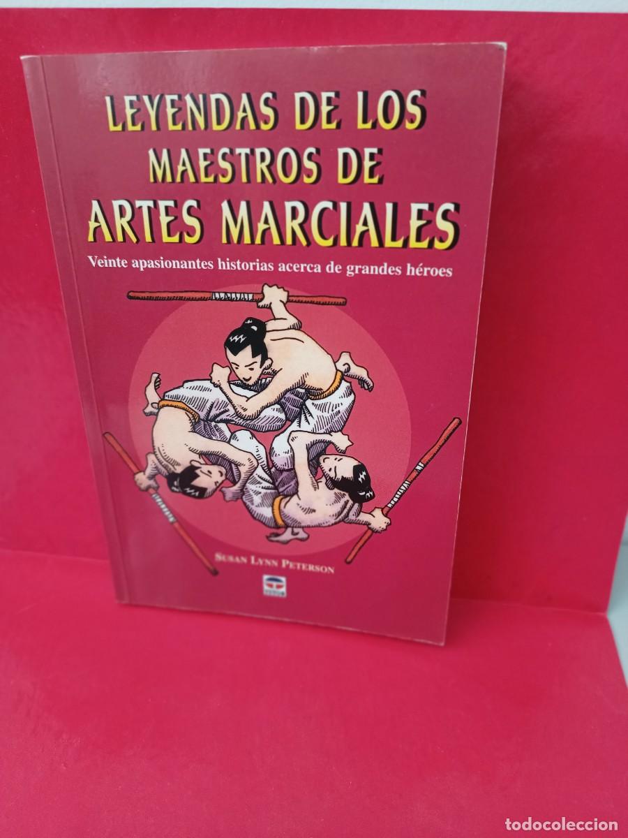 Libros: Leyendas de los maestro de artes marciales - Susan Lynn Peterson - Tutor 2004