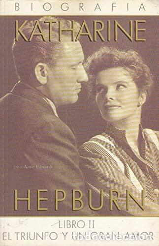 Libros: Katharine Hepburn: Ser&eacute; la mejor actriz del mundo. (II).