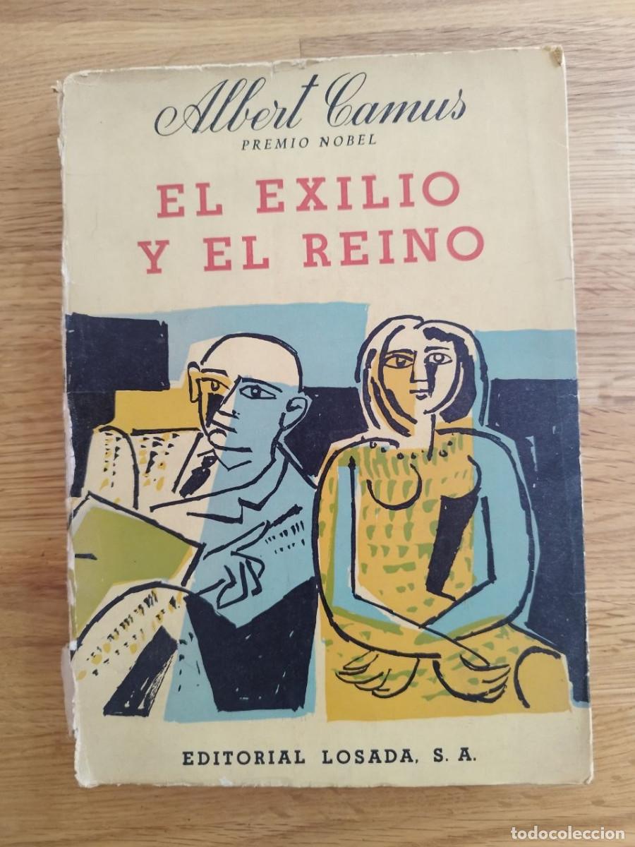 Libros: El exilio y el reino, Albert Camus (PREGUNTAR DISPONIBILIDAD)