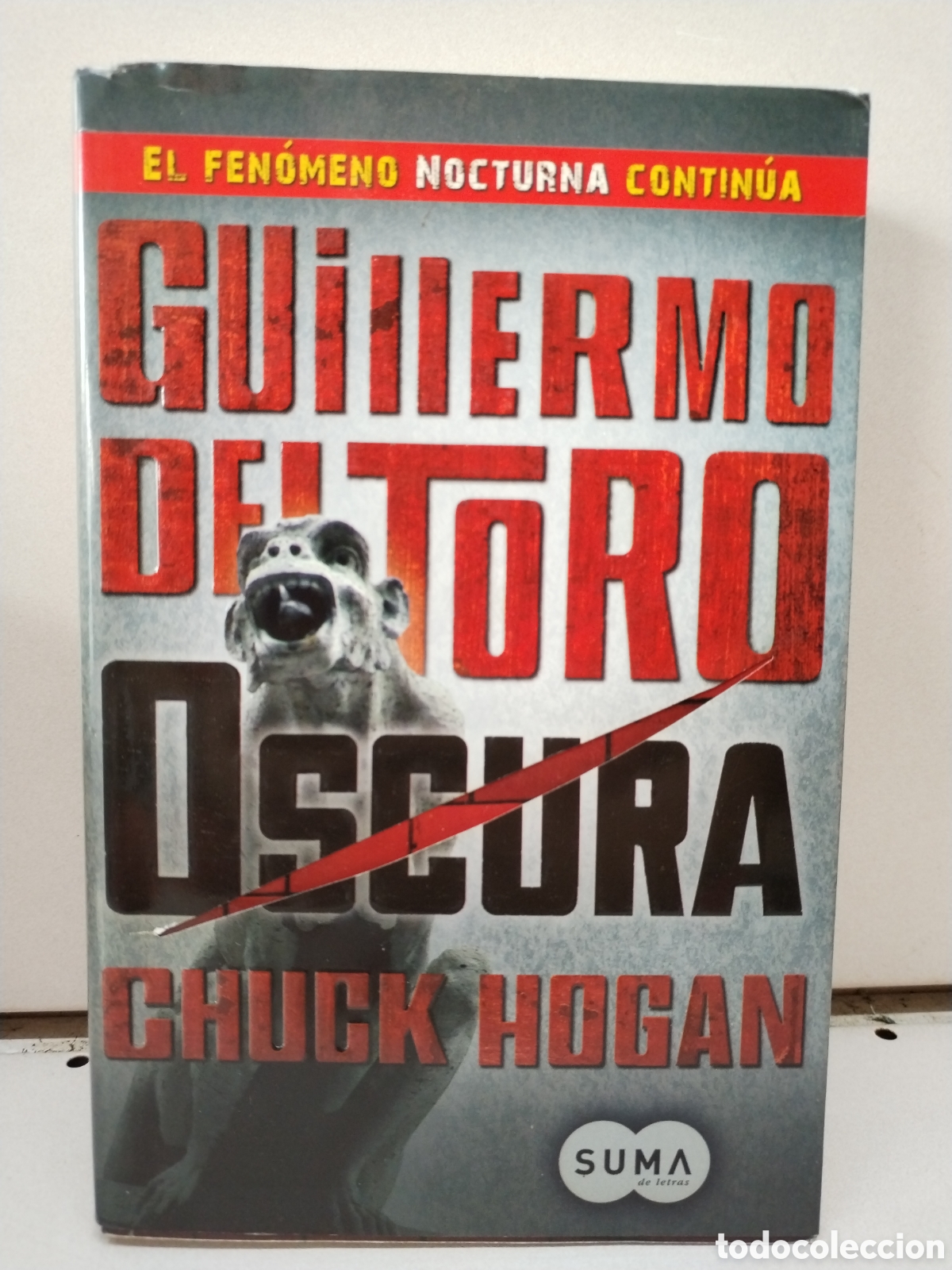 Livres: Oscura (Trilog&iacute;a de la oscuridad 2) - Del Toro, Guillermo; Hogan, Chuck