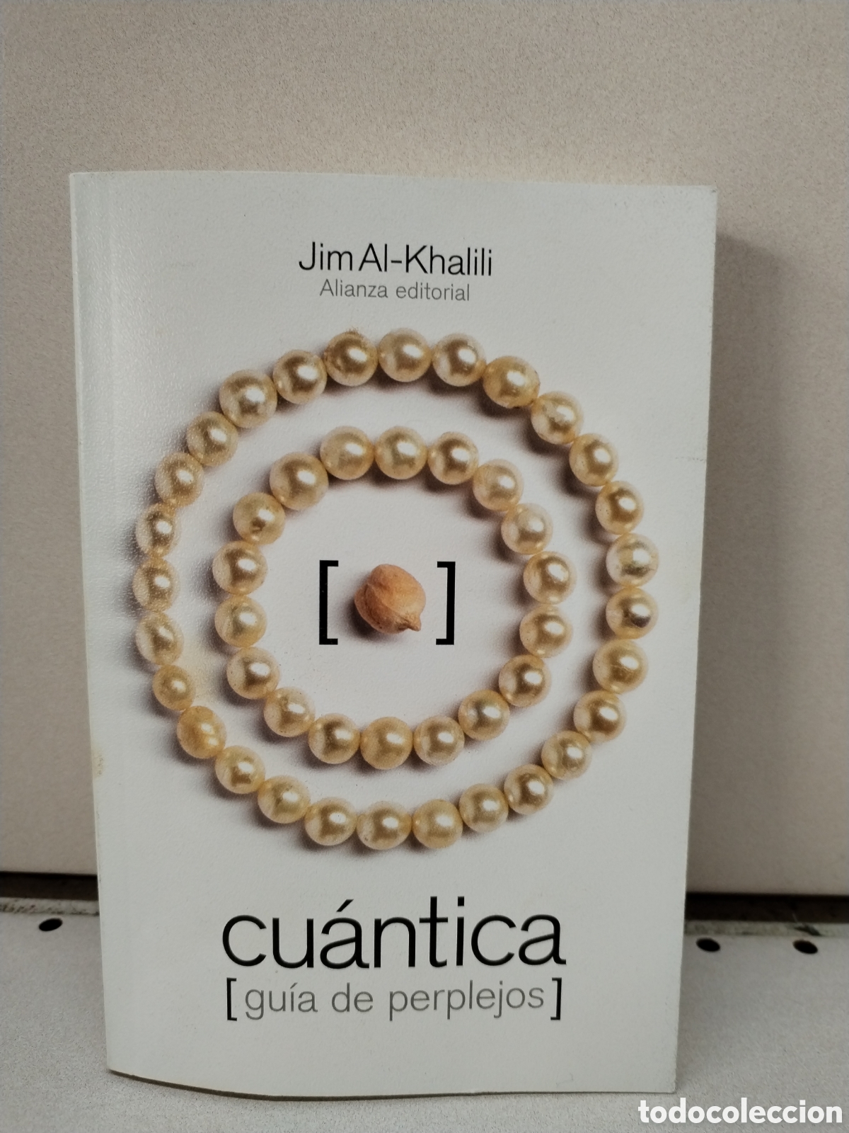 Libros: Cu&aacute;ntica: Gu&iacute;a de perplejos - Al-Khalili, Jim - Foto 1