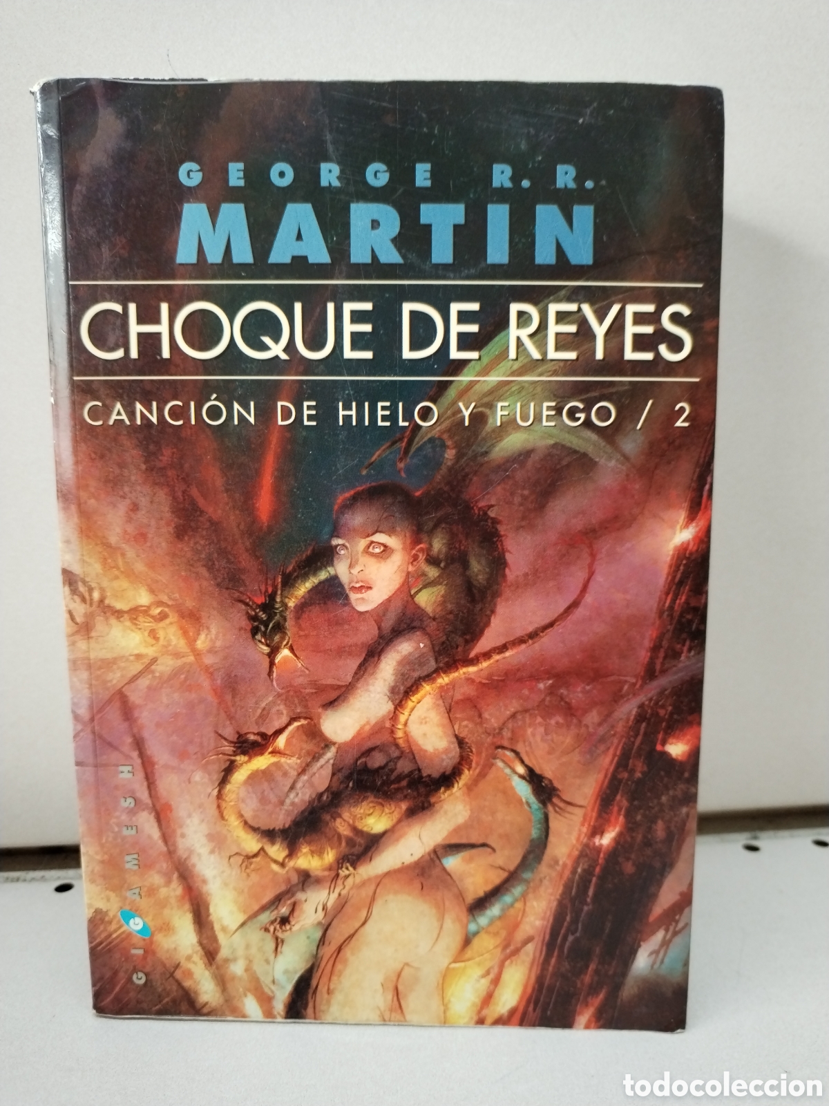 Livres: Canci&oacute;n de hielo y fuego 2. Choque de reyes - Martin, George R.R.