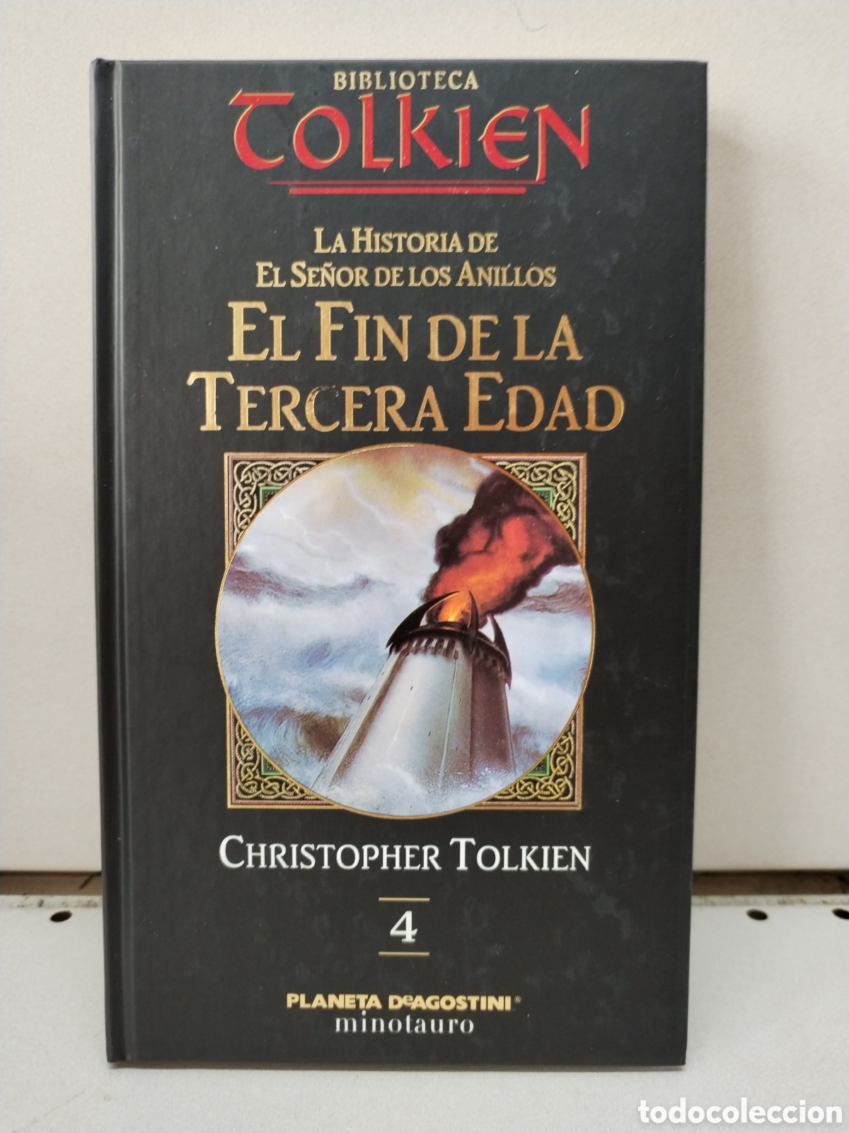Libros: El fin de la Tercera Edad. La Historia del Se&ntilde;or de los Anillos 4 - Christopher Tolkien