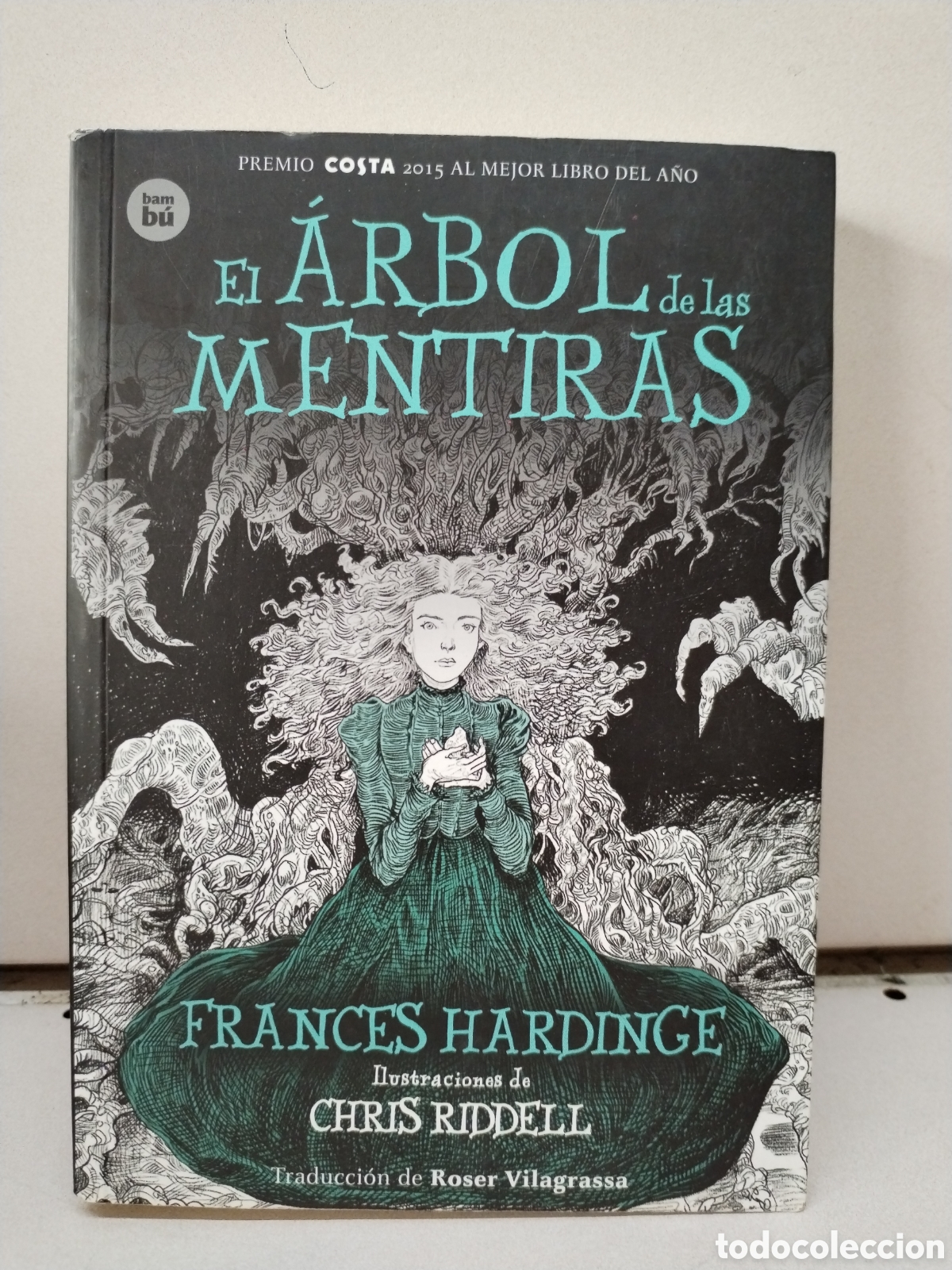 Libros: El &aacute;rbol de las mentiras - Hardinge, Frances