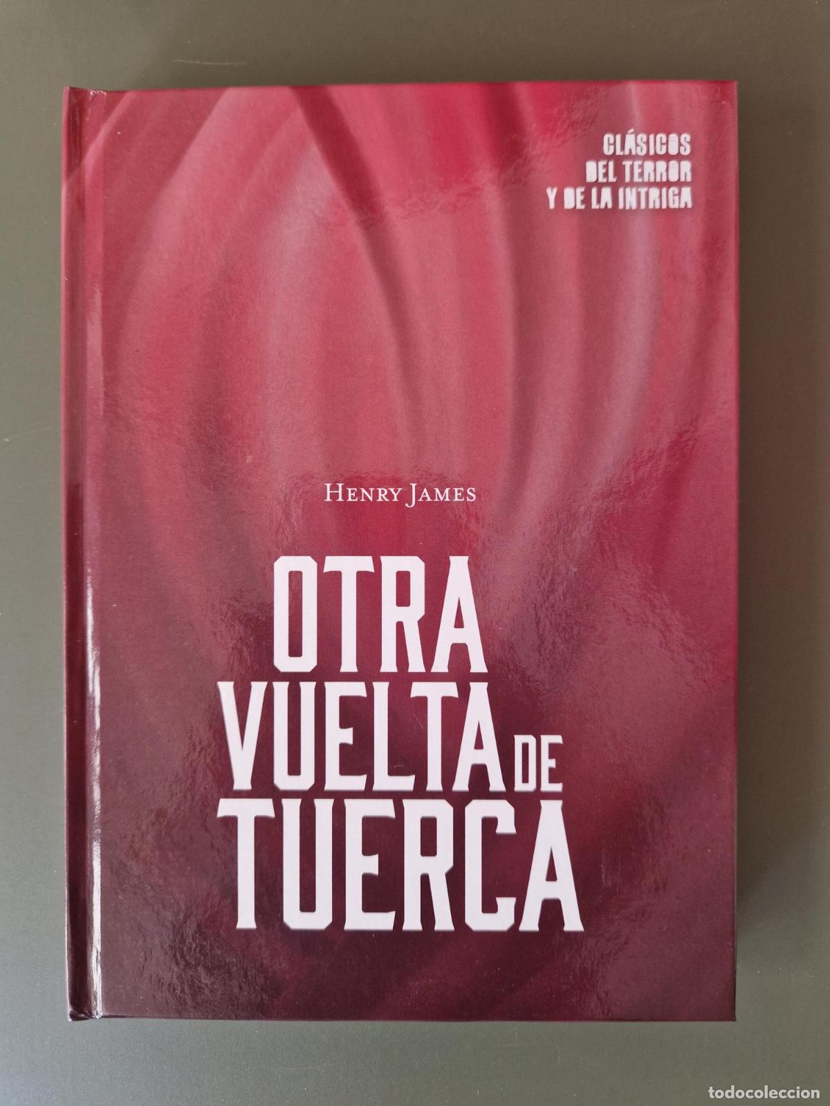 Libros: Otra vuelta de tuerca. Cl&aacute;sicos del terror y de la intriga - Henry James