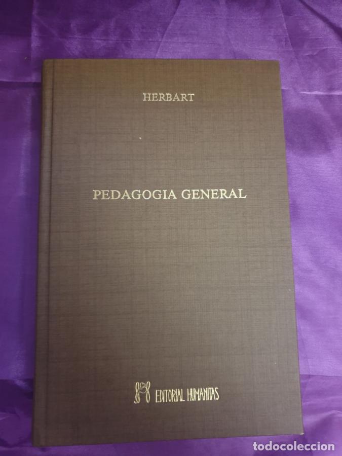 Libros: Pedagog&iacute;a general derivada del fin de la educaci&oacute;n. - HERBART, J. F.