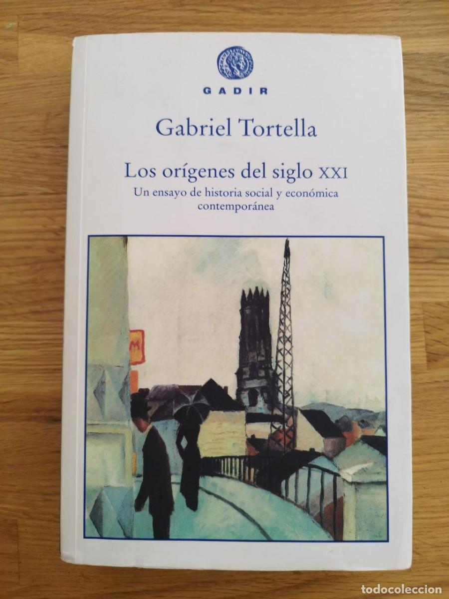 Livros em segunda m&atilde;o: Los or&iacute;genes del siglo XXI, Gabriel Tortella (PREGUNTAR DISPONIBILIDAD)