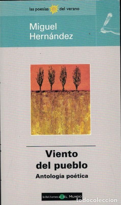 Libros: VIENTO DEL PUEBLO. Antolog&iacute;a po&eacute;tica. - Hern&aacute;ndez. Miguel,