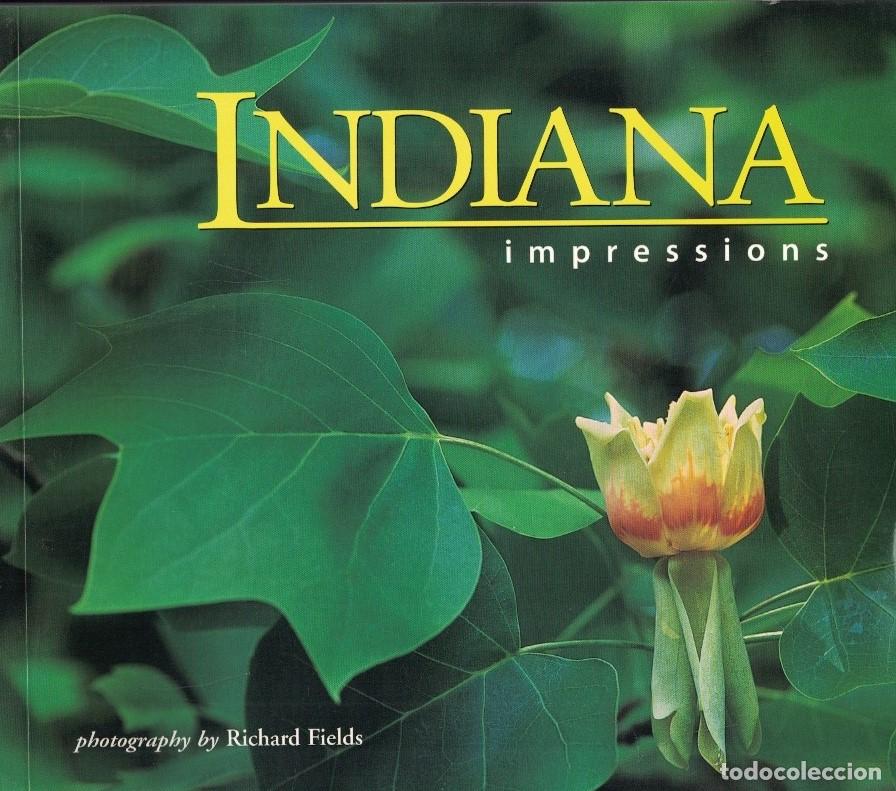 Libros: INDIANA IMPRESSIONS. - Fields. Richard,