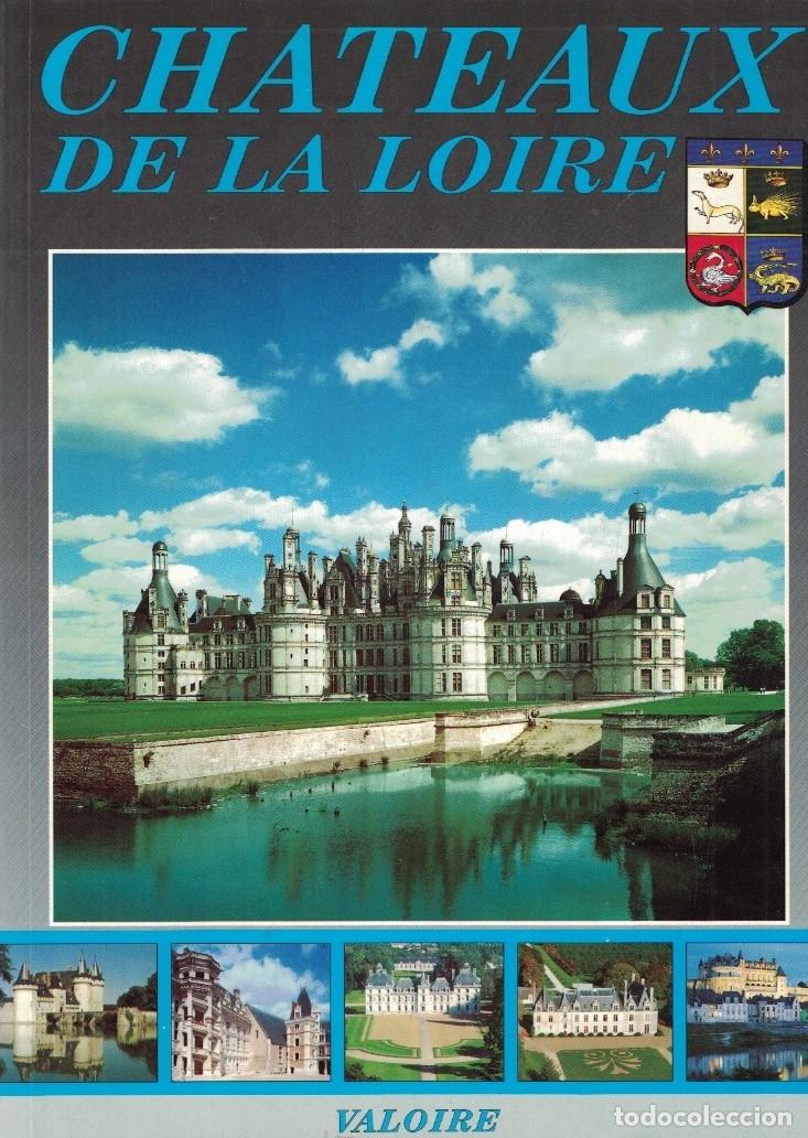 Libros: CHATEAUX DE LA LOIRE. - AA.VV.