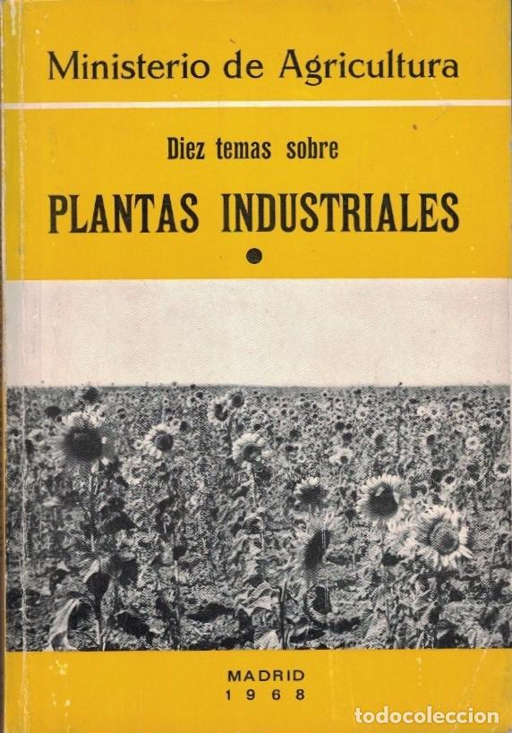 Libros: DIEZ TEMAS SOBRE PLANTAS INDUSTRIALES. - AA.VV.
