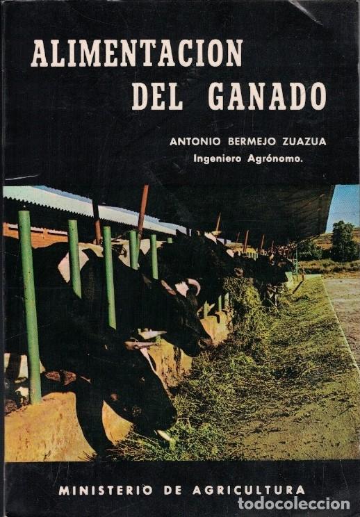books: ALIMENTACI&Oacute;N DEL GANADO. - Bermejo Zuazua. Antonio,
