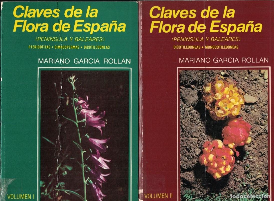 books: CLAVES DE LA FLORA DE ESPA&Ntilde;A. (Pen&iacute;nsula y Baleares) 2 Tomos. - Garc&iacute;a Rollan. Mariano,