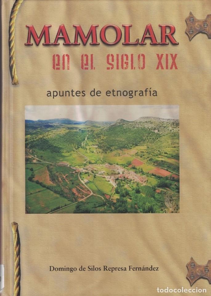 books: MAMOLAR EN EL SIGLO XIX. Apuntes de etnograf&iacute;a. - Represa Fern&aacute;ndez. Domingo de Silos,
