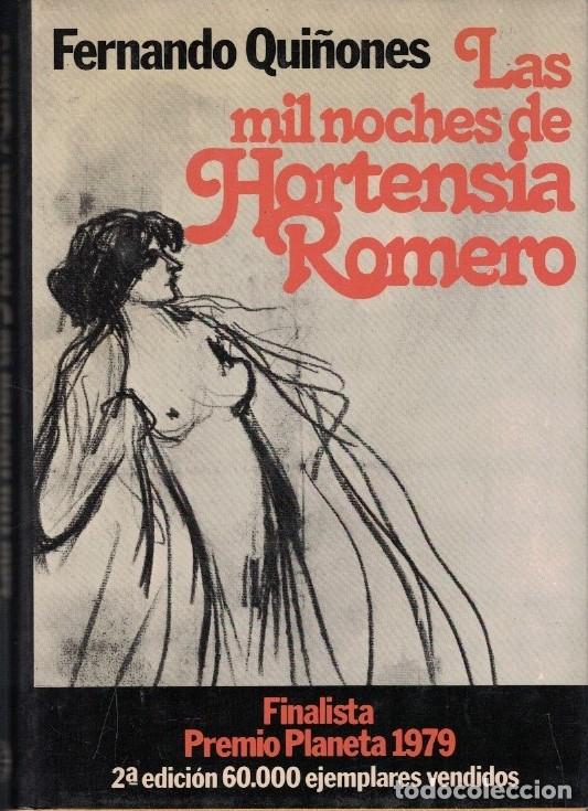 Libros: LAS MIL NOCHES DE HORTENSIA ROMERO. - Qui&ntilde;ones. Fernando,