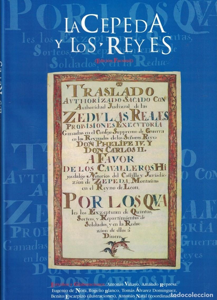 Libros: LA CEPEDA Y LOS REYES. Documento Cartas de Privilegio, Provisiones y Ejecutoria de los Reyes Felipe
