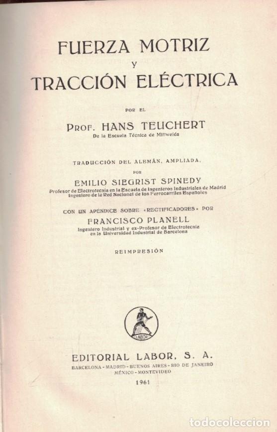 books: La Escuela del T&eacute;cnico Electricista. Tomo XI. FUERZA MOTRIZ Y TRACCI&Oacute;N EL&Eacute;CTRICA. - Teuchert. Hans,