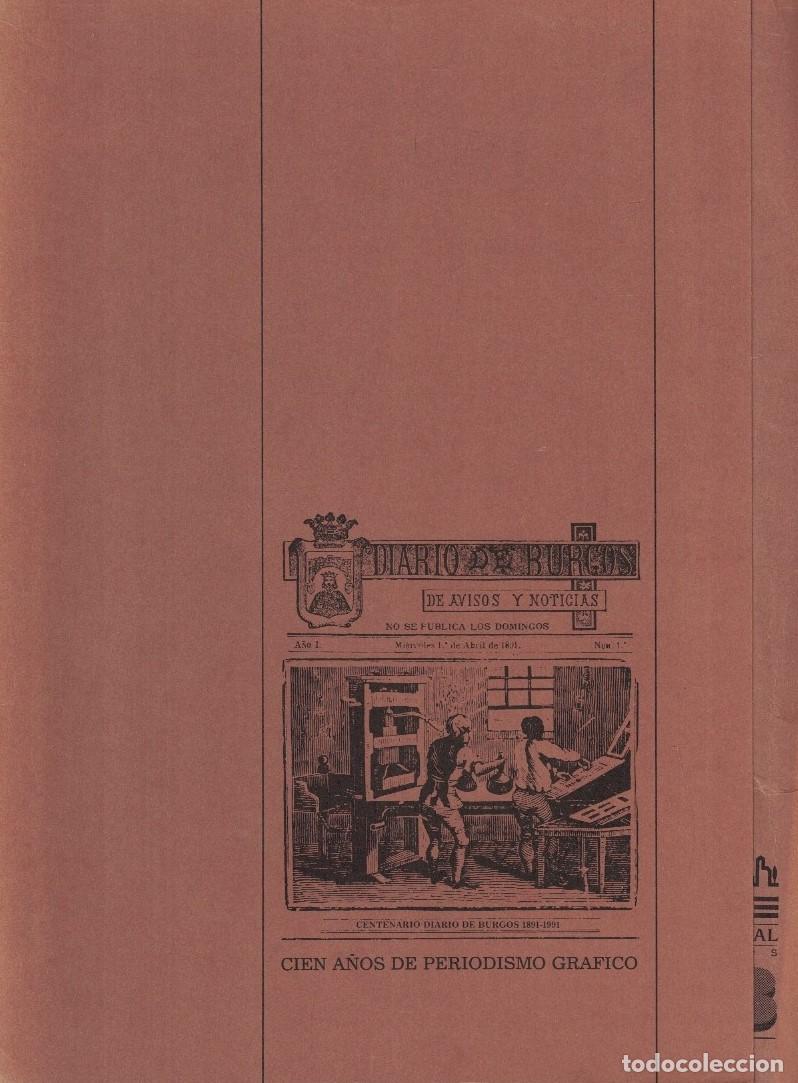 books: DIARIO DE BURGOS DE AVISOS Y NOTICIAS. Cien A&ntilde;os de periodismo gr&aacute;fico. - Salgado. Alfonso,