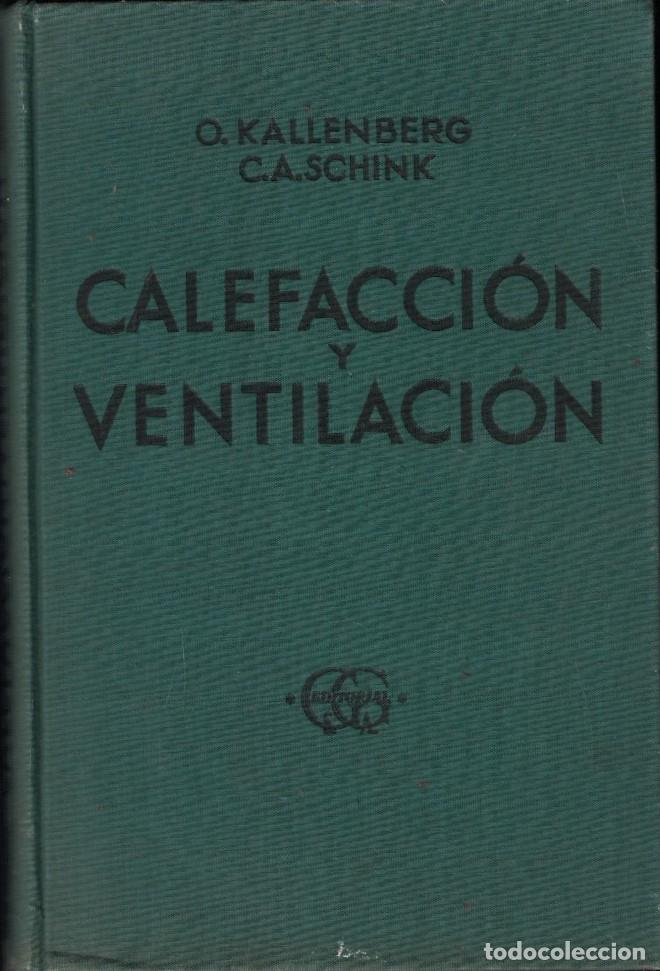 books: CALEFACCI&Oacute;N Y VENTILACI&Oacute;N. Manual para uso de los instaladores. - Kallenberg / Schink.