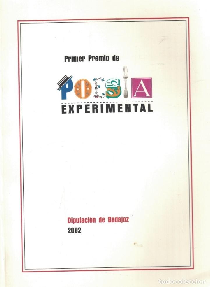 books: I PREMIO DE POES&Iacute;A EXPERIMENTAL DIPUTACI&Oacute;N DE BADAJOZ. 2002. - AA.VV.