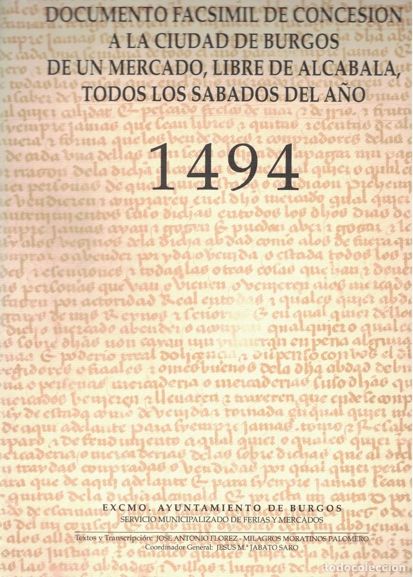 books: DOCUMENTO DE CONCESI&Oacute;N A LA CIUDAD DE BURGOS DE UN MERCADO, LIBRE DE ALCABALA, TODOS LOS SABADOS DE