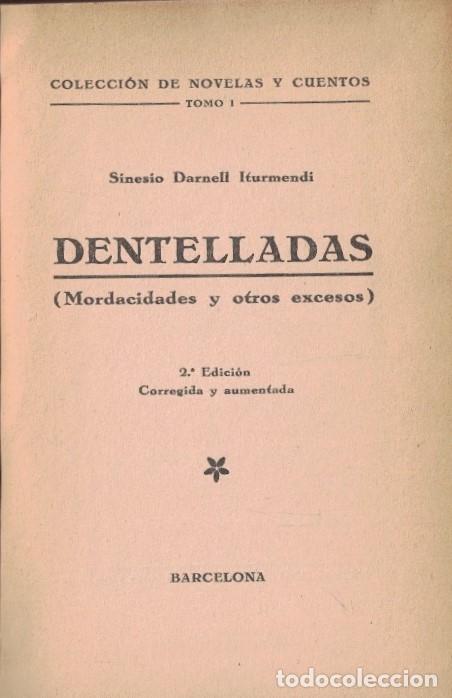 Libri di seconda mano: DENTELLADAS. (Mordacidades y otros excesos) - Darnell Iturmendi. Sinesio,